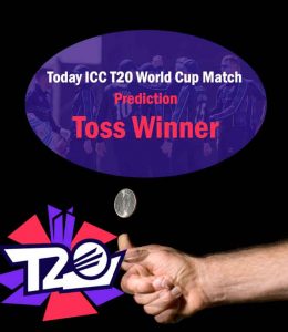 Today ICC T20 World Cup Match 2022 Prediction: Today T20 World Cup Match Toss Winner भविष्यवाणी