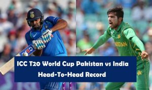 ICC T20 World Cup Pakistan vs India Head-To-Head Record