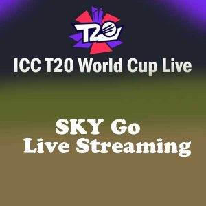 Sky Go Live Score & Streaming on Official TV Channel: