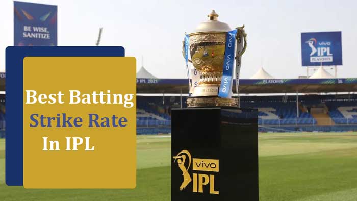 Best Batting Strike Rate In IPL