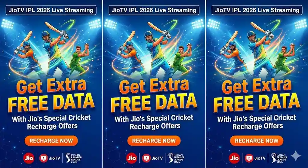 JioTV IPL 2026 Live Streaming – Get Extra Free Data with Jio’s Special Cricket Recharge Offers JioTV IPL 2026 Live Streaming – Get Extra Free Data with Jio’s Special Cricket Recharge Offers