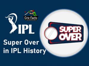IPL 2023: List of Super Over in IPL History