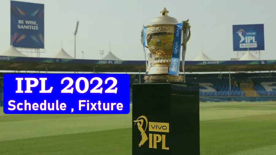 IPL Date, IPL 2022 Time Table Chart, IPL India Schedule 2022, Vivo IPL Schedule PDF Download