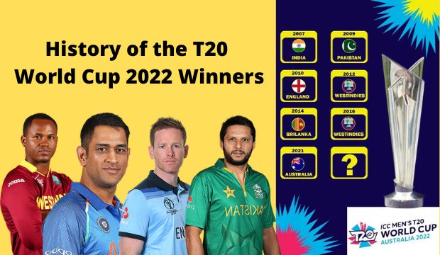 History of the T20 World Cup 2022 Winners