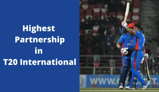 Highest Partnership in T20 International History - Cricfacts.com