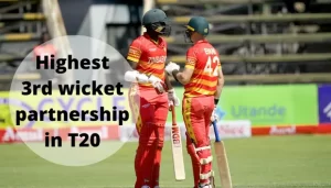 Highest 3rd Wicket Partnership in the History of T20 International