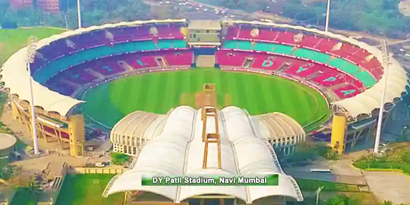 DY Patil Stadium Navi Mumbai