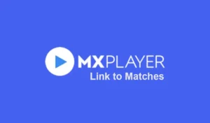 IPL Live Match Link Today – How to Watch Live Cricket Match on MX Player