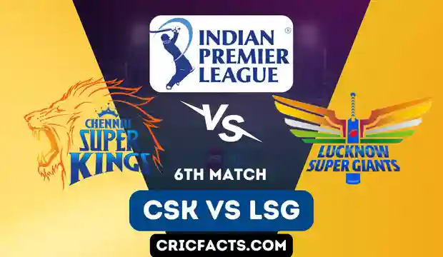 IPL 2023 CSK vs LSG Squad