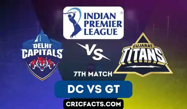 Delhi Capitals vs Gujarat Titans IPL Match 2023