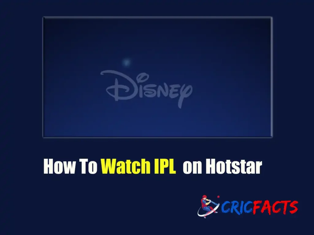How To Watch IPL 2023 on Hotstar For Free