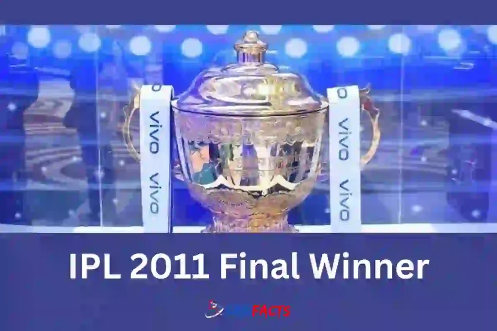 IPL 2011 Final Winner: Chennai vs Bangalore