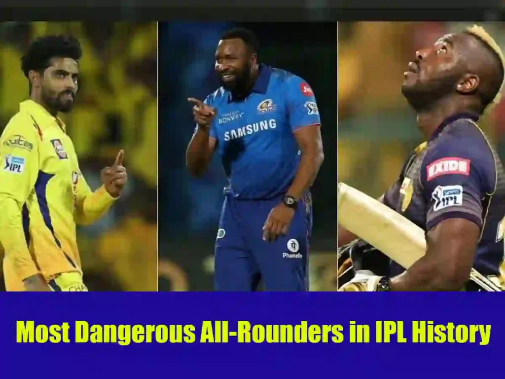 Most Dangerous All-Rounders in IPL History