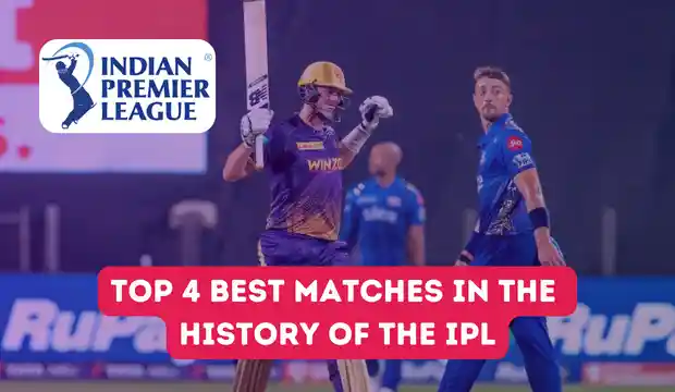 Best Matches in the History of IPL