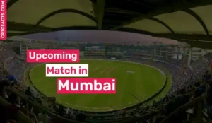 Upcoming Match in Mumbai 2023 – Wankhede Stadium World Cup 2023 Matches