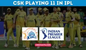 Chennai Super Kings Playing 11 in IPL 2023 – Chennai Super Kings Today Playing 11 IPL 2023 – CSK Today Playing 11