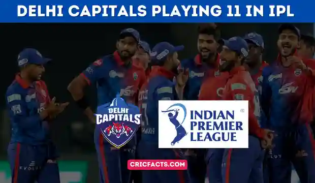Delhi Capitals Playing 11 in IPL 2023