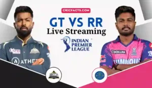 IPL 2023 GT vs RR Live Streaming – How to Watch GT vs RR Live Streaming free, 23rd Match IPL 2023