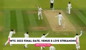 ICC World Test Championship Final 2023: Date, Venue, Telecast & Live Streaming Details