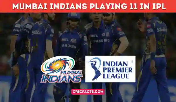 Mumbai Indians Playing 11 in IPL 2023