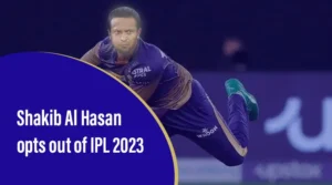 Shakib Al Hasan opts out of IPL 2023 Due to Availability issues.