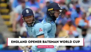 England Opener Batsman World Cup 2023 – ENG Opener Batsman for ICC World Cup 2023 (Updated)