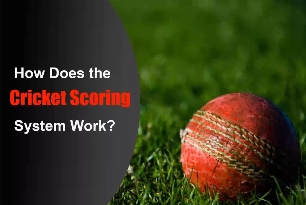 How Does the Cricket Scoring System Work?