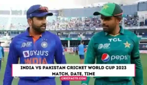 India vs Pakistan Cricket World Cup 2023 Match, Schedule, Date, Time