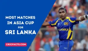 Most Matches In Asia Cup for Sri Lanka