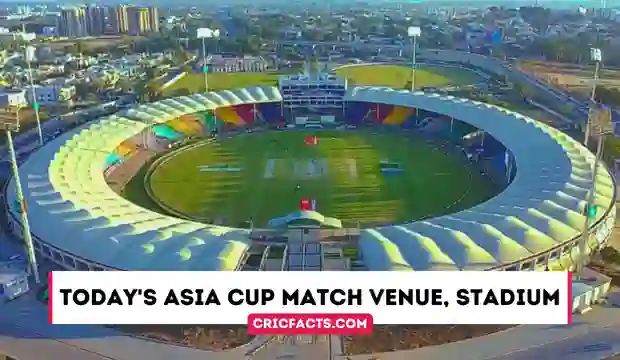 Today's Asia Cup Match Venue, Stadium, and Grounds
