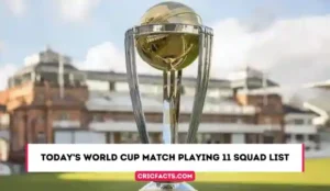 ICC World Cup 2023: Today’s World Cup Match Playing 11 Squad List – Teams, Toss Winner Updates