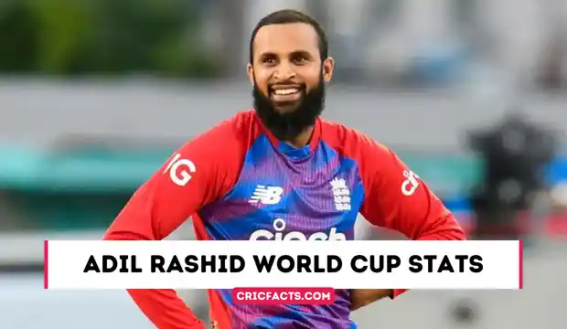Adil Rashid Wickets in World Cup 2023