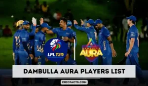 Dambulla Aura Players List 2023
