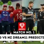 ENG vs NZ today match Dream11 Prediction
