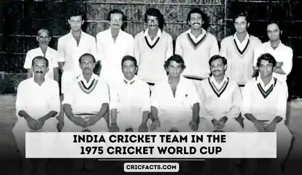 india national cricket team 1975 world cup squads