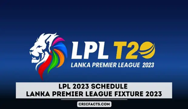 LPL 2023 Schedule Lanka Premier League Fixture 2023