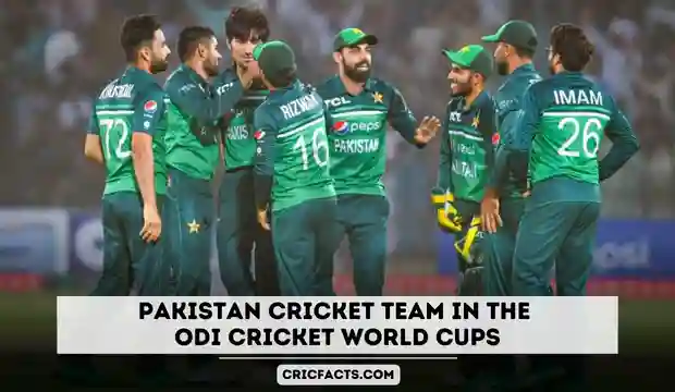 Pakistan Cricket Team in the ODI Cricket World Cups