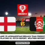 ENG vs AFG Dream11 Prediction today match