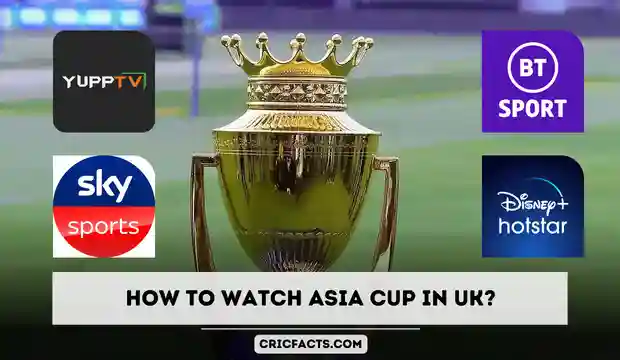 How to Watch Asia Cup 2023 in the UK?