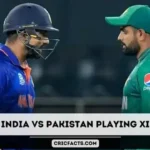 Pakistan's Predicted Playing XI for India vs Pakistan Match