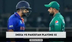 Pakistan’s Predicted Playing XI for India vs Pakistan Match