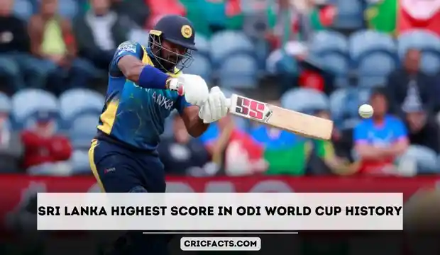 Sri Lanka World Cup Highest Score in ODI 