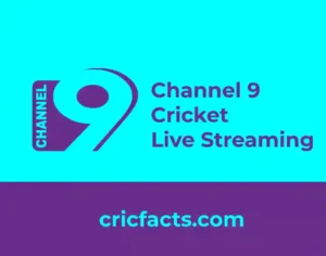 Channel 9 Live Cricket Score ICC ODI World Cup – Live Cricket Match Online Streaming 2023