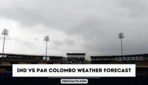 India vs Pakistan Asia Cup 2023, Super Fours 3rd Match: IND vs PAK Asia Cup 2023 Super 4 | Colombo Weather Forecast, R. Premadasa Stadium Pitch Report, ODI Stats & Records