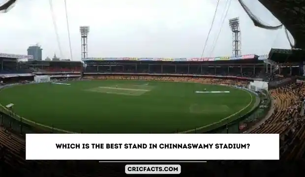 Best Stand In Chinnaswamy Stadium