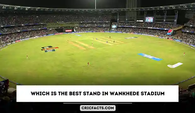 Best Stand In Wankhede Stadium