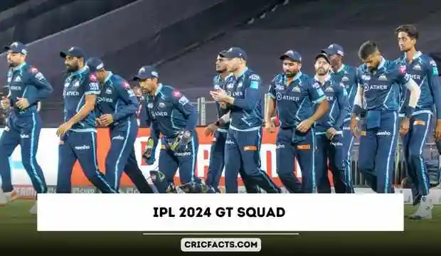 Gujarat Titans  IPL 2024 Squad with New Players from the Auction