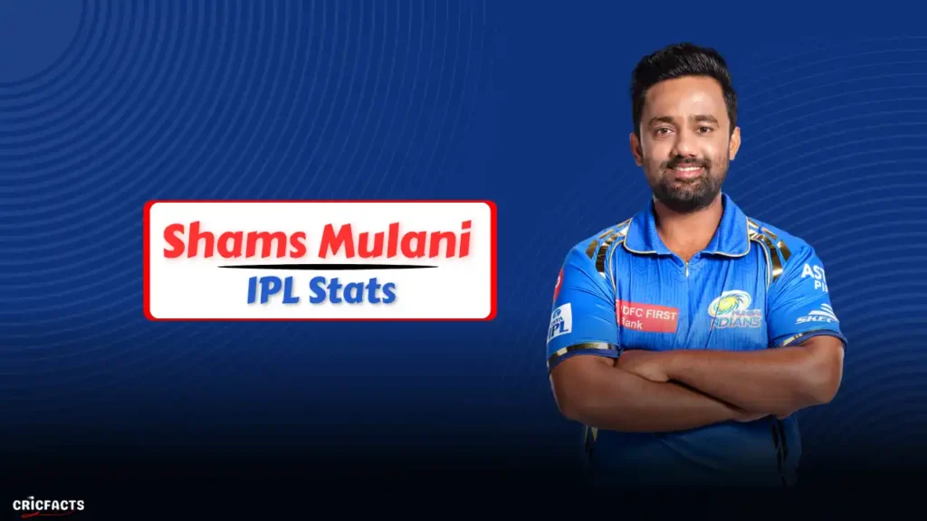 Shams Mulani IPL 2026 Stats, Price, Team, Salary & Career Records Shams Mulani IPL 2026 Stats