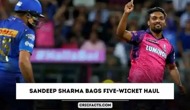 Best bowling figures in IPL 2024: Sandeep Sharma picks up five wickets against Mumbai