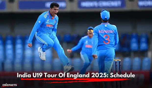 India U19 Tour Of England 2025: Schedule, Fixtures, Teams, Player Squads & Match Info India U19 Tour Of England 2025 Fixtures